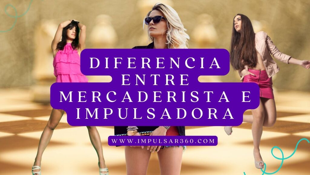 Diferencia entre mercaderista e impulsadora